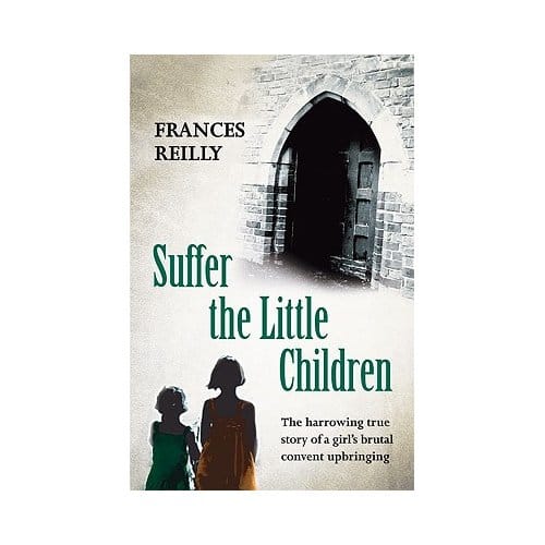 Suffer The Little Children - Frances Reilly
