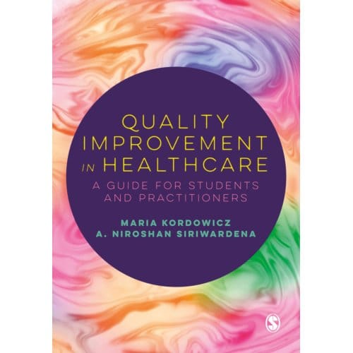 Quality Improvement In Healthcare - Kordowicz, Maria