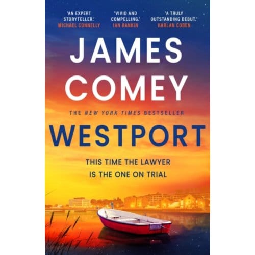 Westport - A Nora Carleton Legal Thriller - James Comey