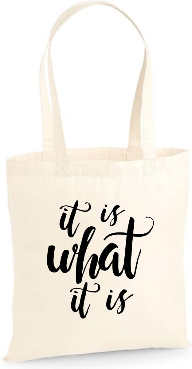 Linnen tas It is what it is One Size