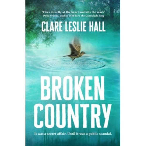 Broken Country - Clare Leslie Hall