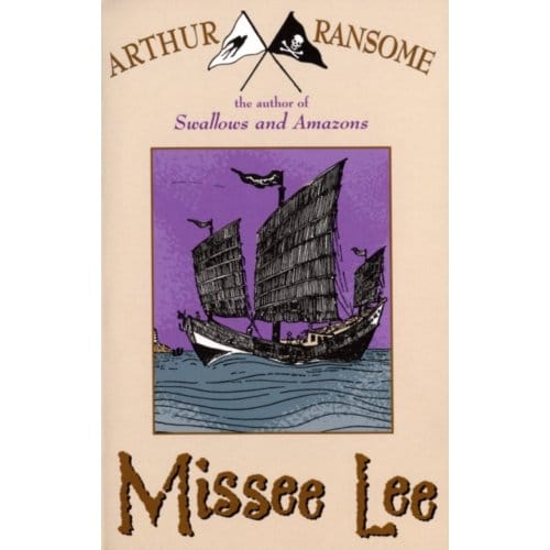 Missee Lee - Swallows And Amazons - Arthur Ransome