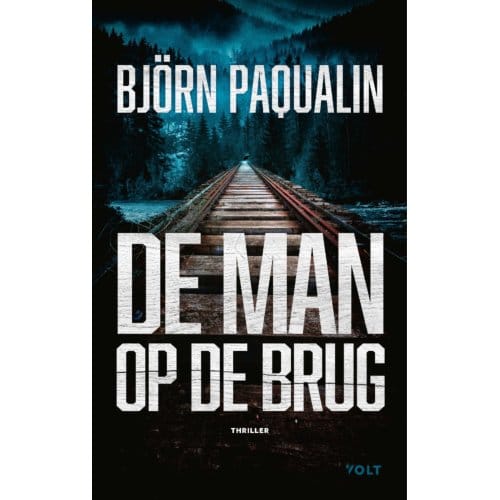De Man Op De Brug - Stella Robertsson - Björn Paqualin