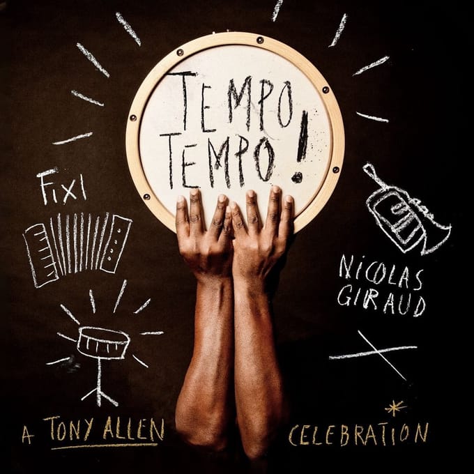 Fixi & Nicolas Giraud - Tempo Tempo! - A Tony Allen Celebration (CD)