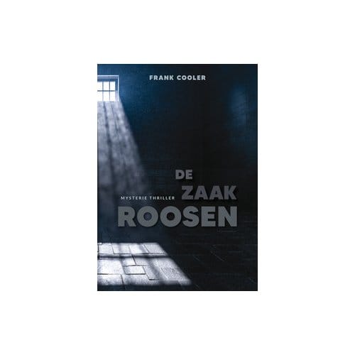 De Zaak Roosen - Frank Cooler