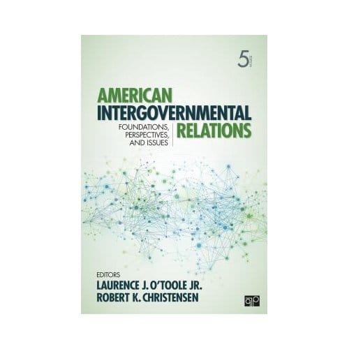 Jr., L: American Intergovernmental Relations - Jr., Laurence J. O'Toole
