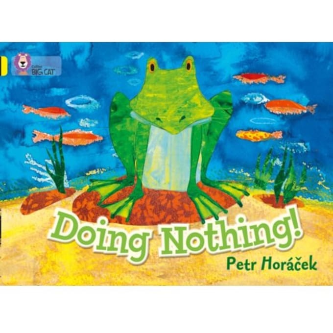 Doing Nothing - Collins Big Cat - Petr Horacek