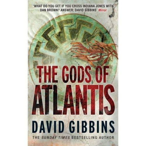 The Gods Of Atlantis - David Gibbins