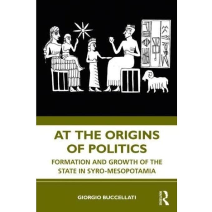 At The Origins Of Politics - Giorgio Buccellati
