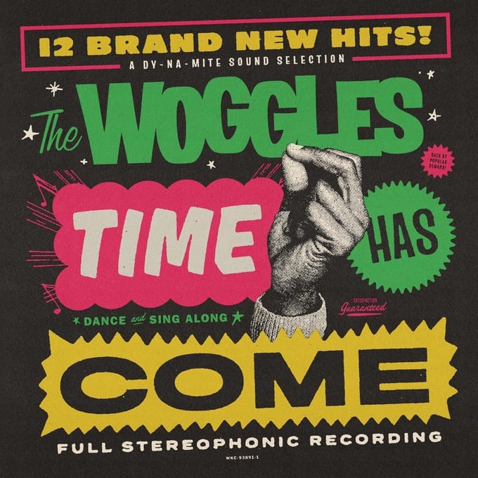 Time Has Come - Woggles
