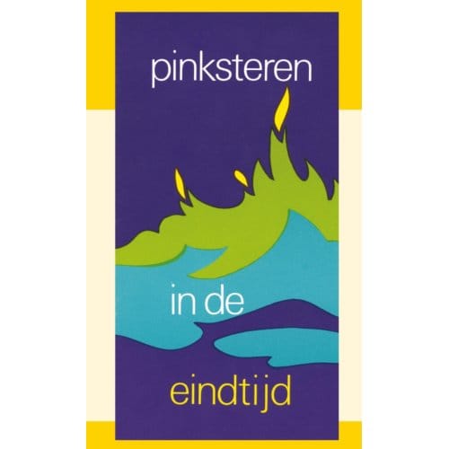 Pinksteren In De Eindtijd - J.I. van Baaren