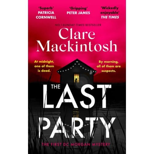 The Last Party - Dc Morgan - Clare Mackintosh