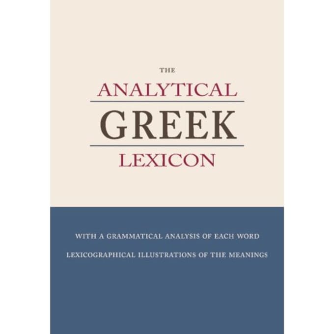 The Analytical Greek Lexicon - S. Bagster