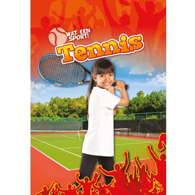 Tennis - Wat Een Sport! - Kieran Downs