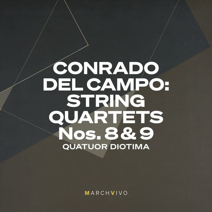 Quatuor Diotima - Conrado Del Campo: String Quartets Nos. 8 & 9 (Live) (2 CD)