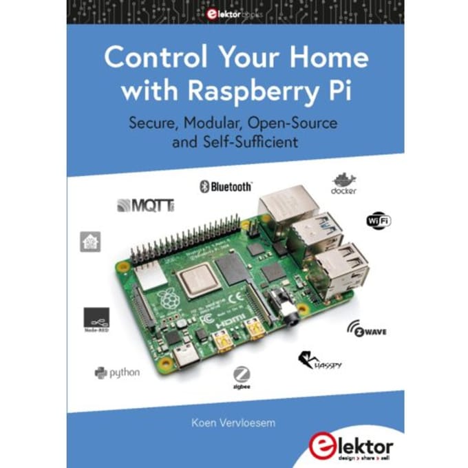 Control Your Home With Raspberry Pi - Vervloesem, Koen