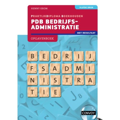Pdb Bedrijfsadministratie Met Resultaat - H.M.M. Krom