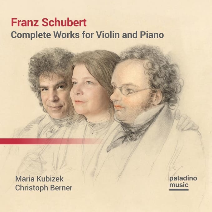 Maria Kubizek & Cristoph Berner - Schubert: Complete Works For Violin And Piano (2 CD)