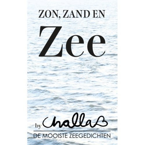 Zon, Zand En Zee - Berend-Jan Challa