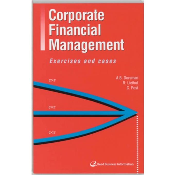 Corporate Financial Management - A.B. Dorsman