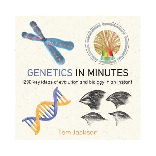 Genetics In Minutes - In Minutes - Tom Jackson