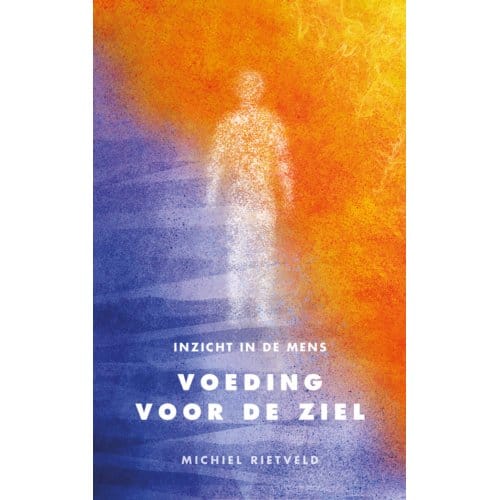 Voeding Voor De Ziel - Michiel Rietveld