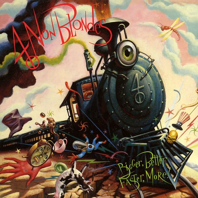 4 Non Blondes - Bigger, Better, Faster, More! (LP) (25th Anniversary Edition)
