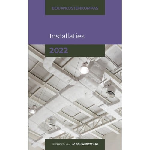 Bouwkostenkompas Installaties / 2022 - Bouwkostenkompas - Arno Vonk