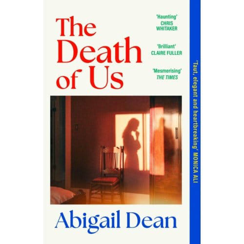 The Death Of Us - Abigail Dean