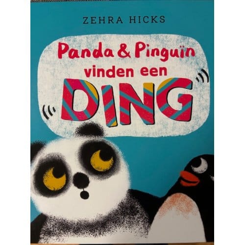 Panda & Pinguïn Vinden Een Ding - Zehra Hicks