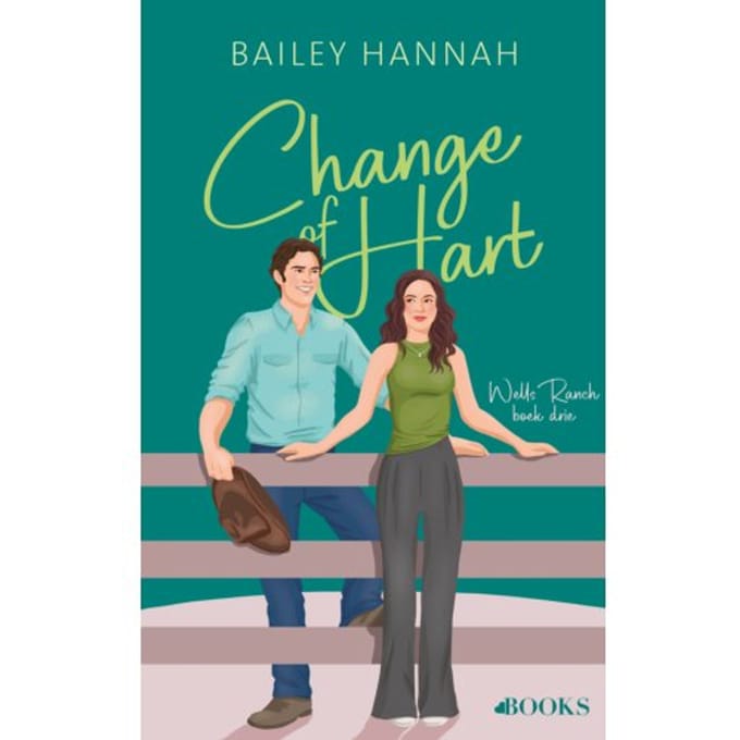 Change Of Hart - Wells Ranch - Bailey Hannah