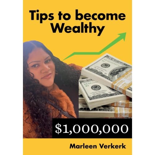 Tips To Become Wealthy - Marleen Verkerk