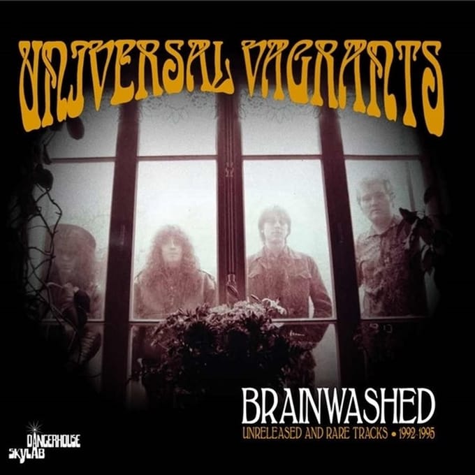 Universal Vargants - Brainwashed: Unreleased And Rare Tracks 92-95 (LP)