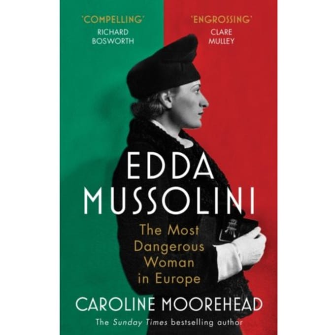 Edda Mussolini - Caroline Moorehead