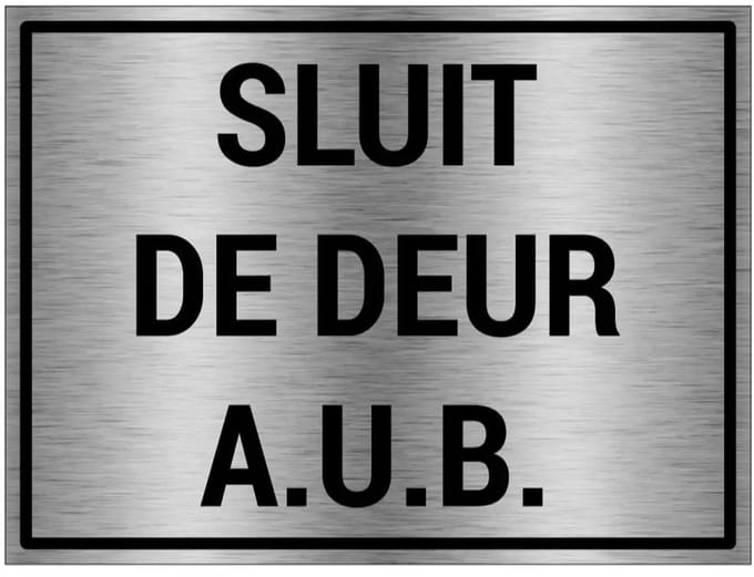 Sluit de deur AUB bord - gecoat brushed aluminium | 60 x 45 cm
