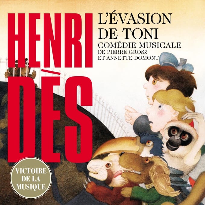 Henri Dès - L'Evasion De Toni (CD)