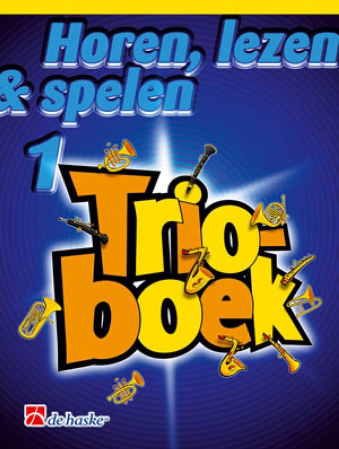 Horen Lezen & Spelen; Trioboek 1 - Klarinet Bladmuziek