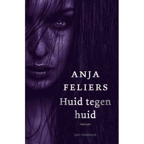 Huid Tegen Huid - Pelkmans - Anja Feliers