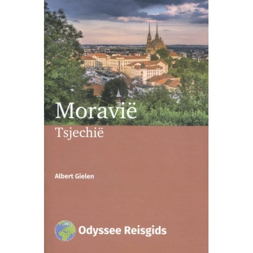 Moravië - Odyssee Reisgidsen - Albert Gielen