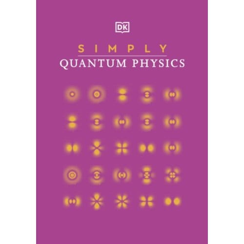 Simply Quantum Physics - Dk Simply - DK