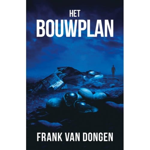 Het Bouwplan - Frank Van Dongen