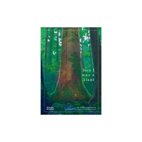 Once I Was A Giant - Zeno Sworder