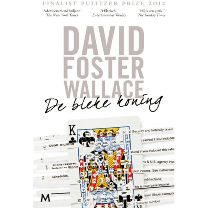 De Bleke Koning - David Foster Wallace