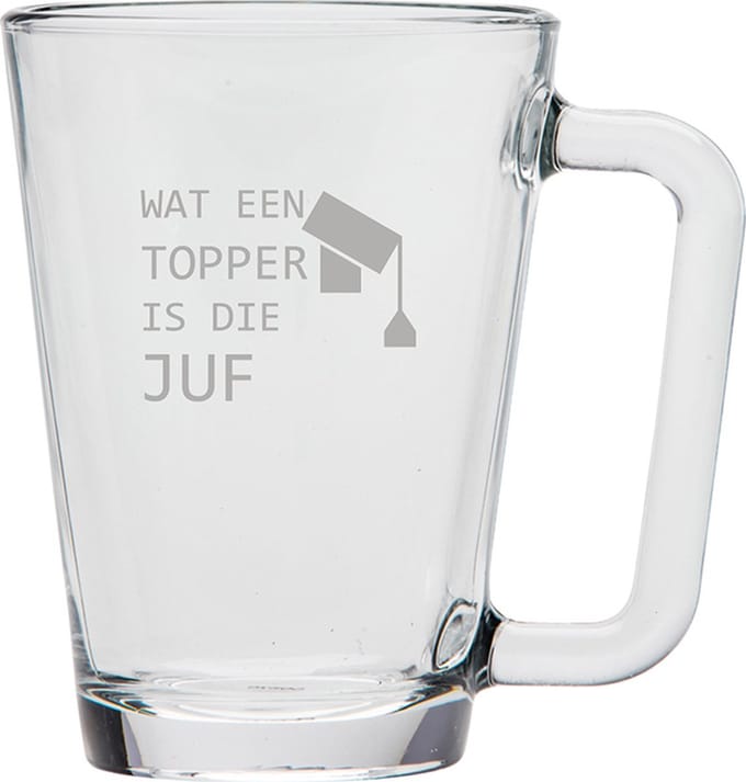 Gegraveerde theeglas 26cl Wat een topper is die juf