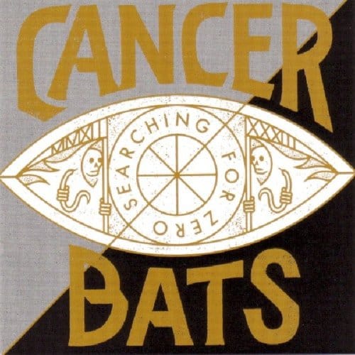 Searching For Zero - Cancer Bats