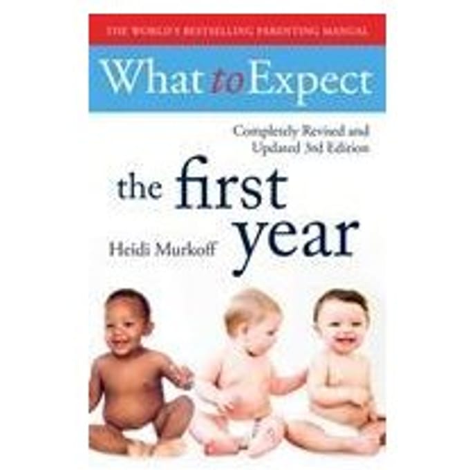 What To Expect The 1st Year [3rd Edition] - What To Expect - Heidi Murkoff