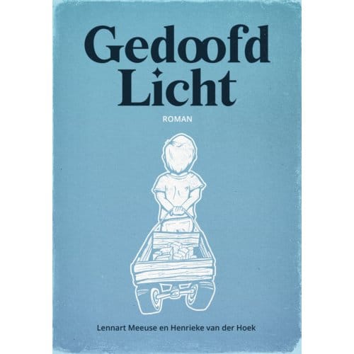 Gedoofd Licht - Lennart Meeuse
