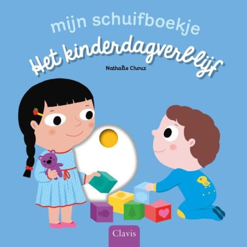 Het Kinderdagverblijf - Mijn Schuifboekje - Nathalie Choux