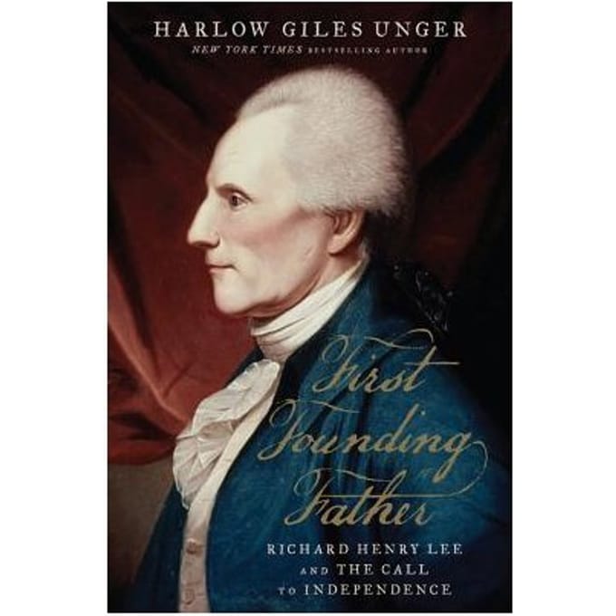 First Founding Father - Harlow Giles Unger