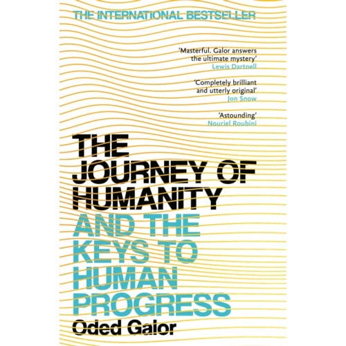 The Journey Of Humanity - Oded Galor